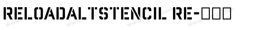 ReloadAltStencil Re字体转换